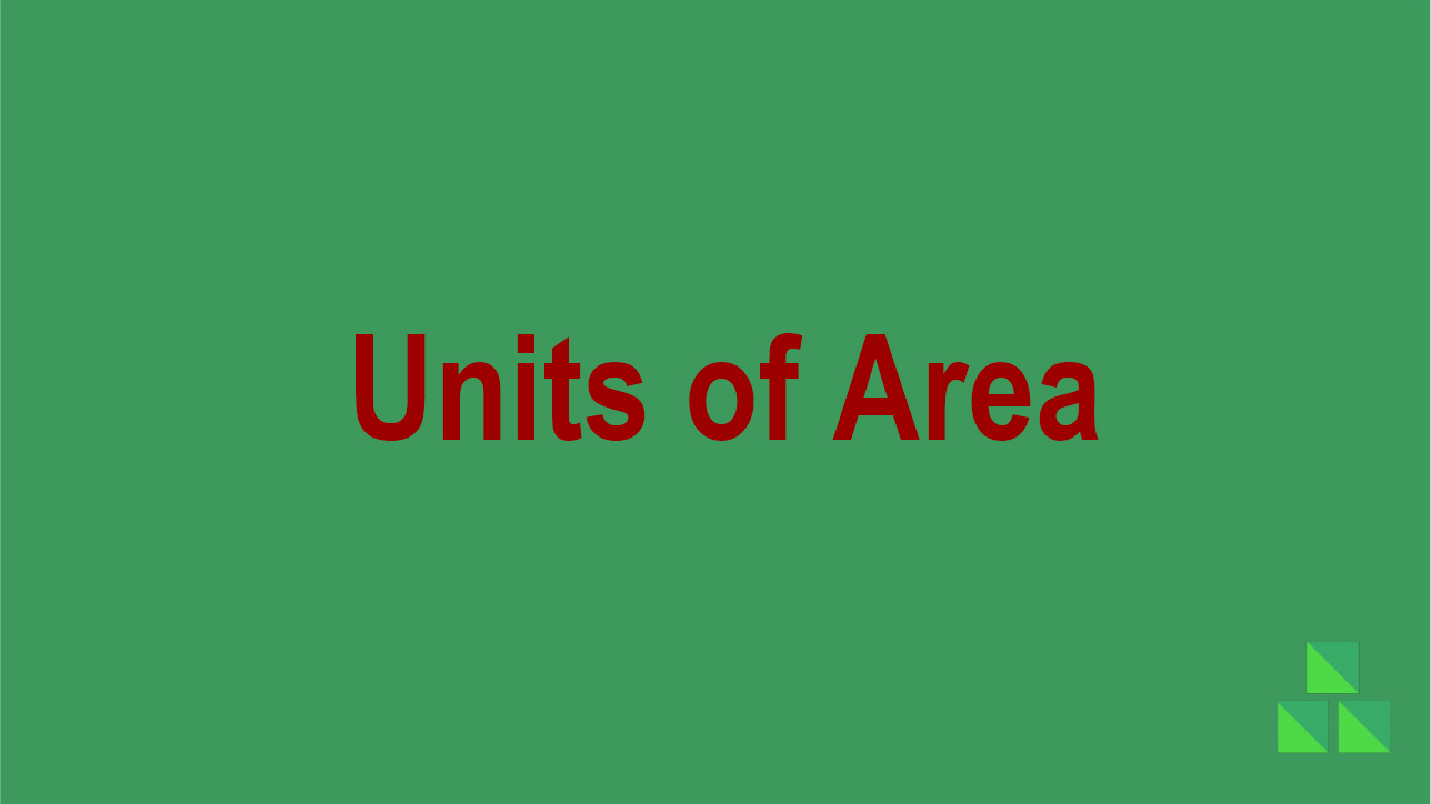 30 Types of Units of Area